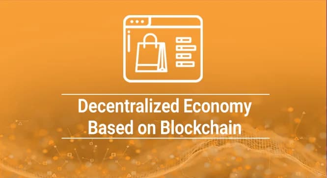 اقتصاد غیرمتمرکز بر پایه بلاکچین تصویر